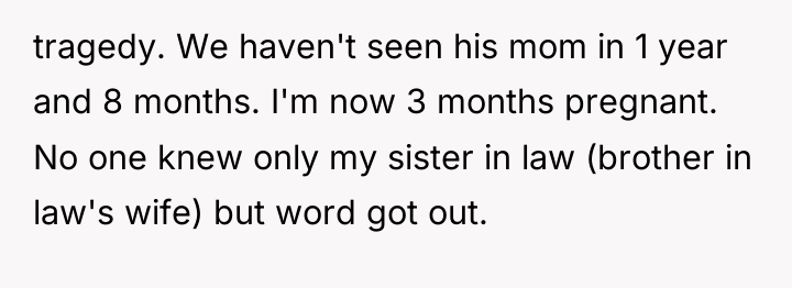 tragedy. We haven't seen his mom in 1 year and...