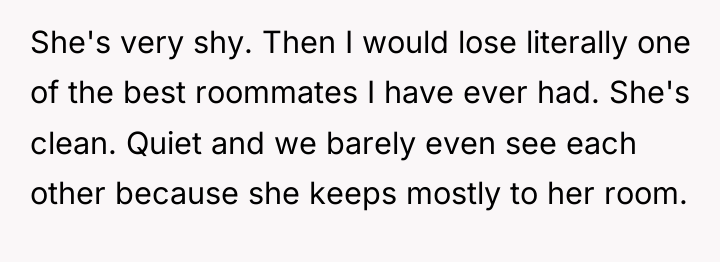 She's very shy. Then I would lose literally one of...