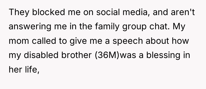 They blocked me on social media, and aren't answering me...