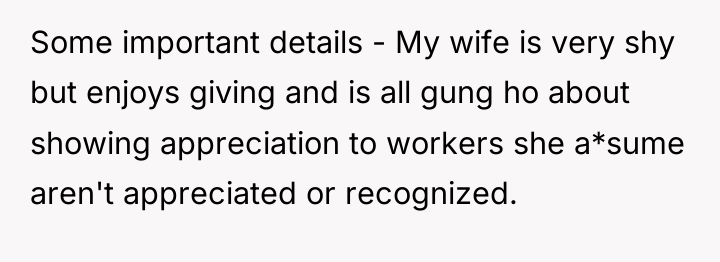 Some important details - My wife is very shy but...