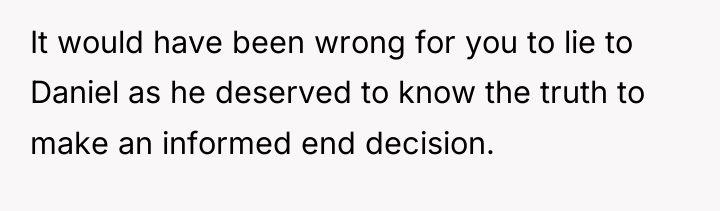 It would have been wrong for you to lie to...