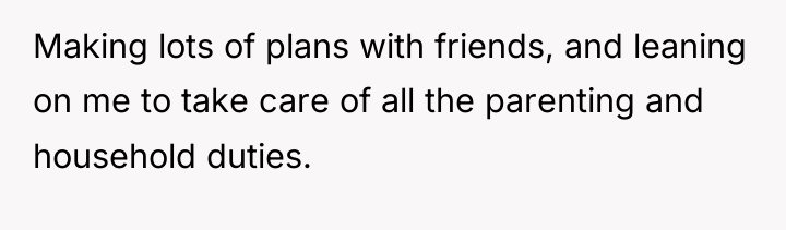 Making lots of plans with friends, and leaning on me...