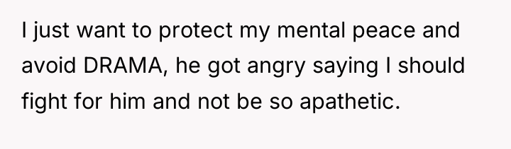 I just want to protect my mental peace and avoid...