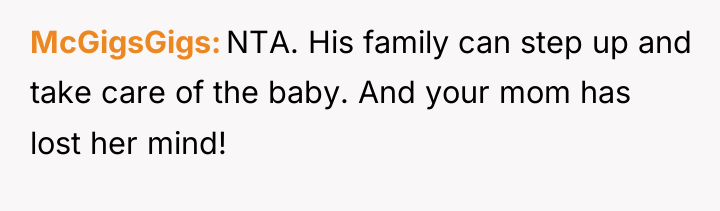 McGigsGigs NTA. His family can step up and take care...