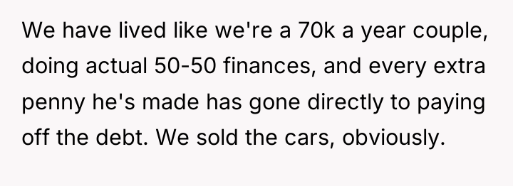 We have lived like we're a 70k a year couple,...