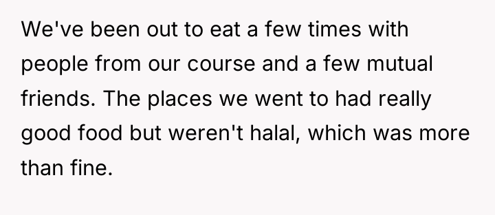We've been out to eat a few times with people...