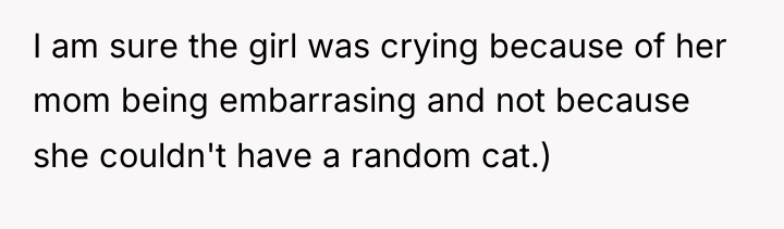 I am sure the girl was crying because of her...