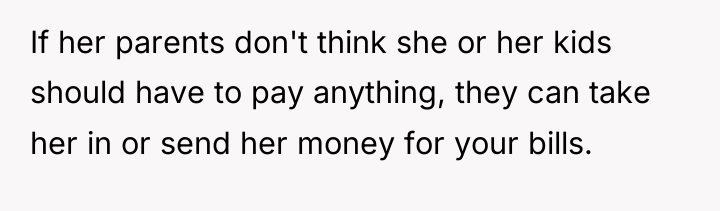 If her parents don't think she or her kids should...