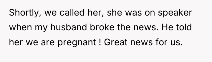 Shortly, we called her, she was on speaker when my...