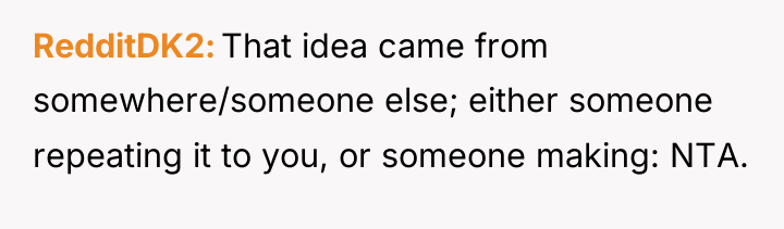 RedditDK2 That idea came from somewhere/someone else; either someone repeating...