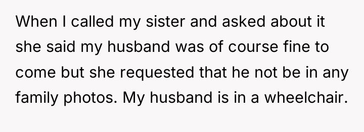 When I called my sister and asked about it she...