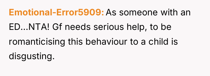Emotional-Error5909 As someone with an ED...NTA! Gf needs serious help,...