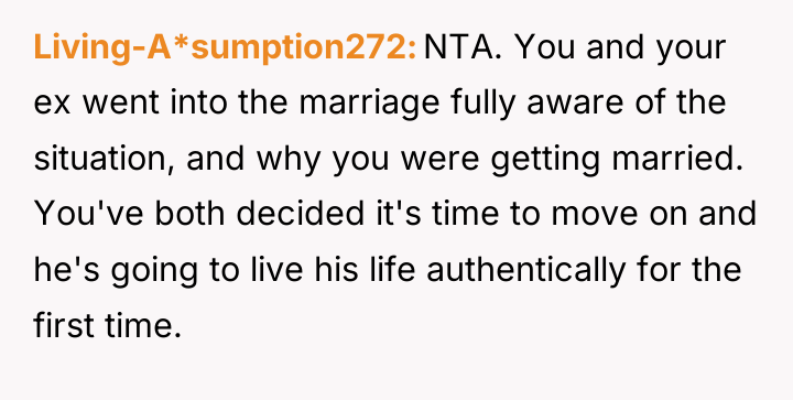 Living-A*sumption272 NTA. You and your ex went into the marriage...