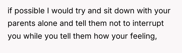 if possible I would try and sit down with your...