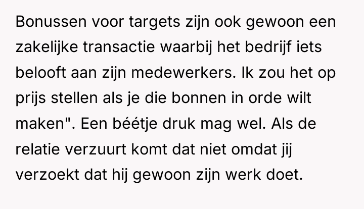 Bonussen voor targets zijn ook gewoon een zakelijke transactie waarbij...