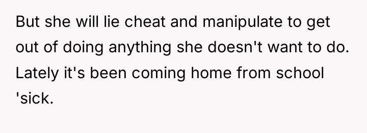 But she will lie cheat and manipulate to get out...