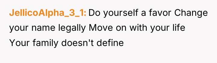 JellicoAlpha_3_1 Do yourself a favor Change your name legally Move...