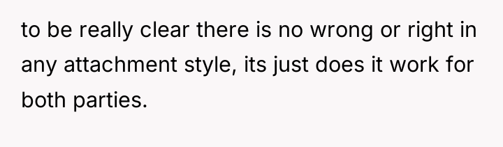 to be really clear there is no wrong or right...