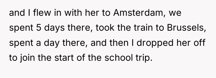 and I flew in with her to Amsterdam, we spent...