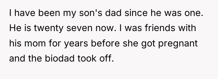 I have been my son's dad since he was one....