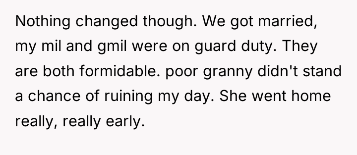 Nothing changed though. We got married, my mil and gmil...