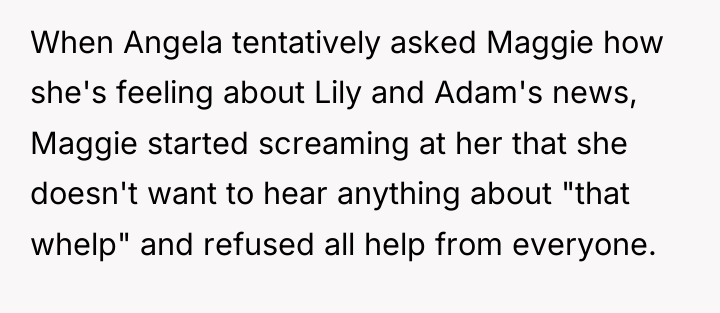 When Angela tentatively asked Maggie how she's feeling about Lily...