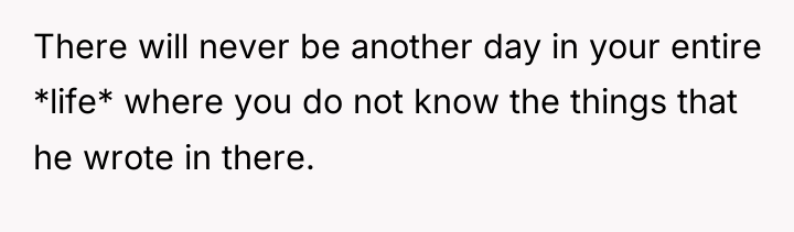 There will never be another day in your entire *life*...