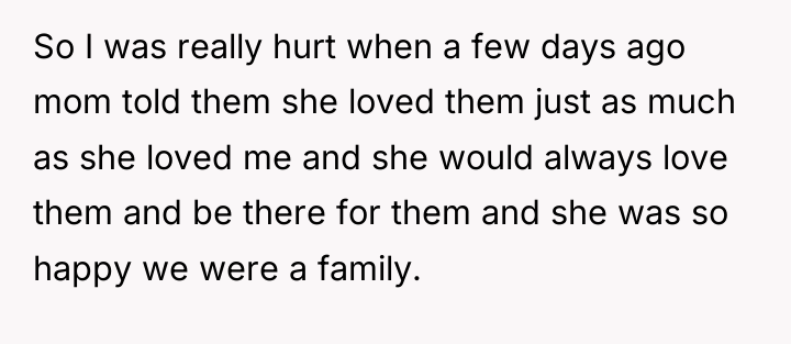 So I was really hurt when a few days ago...