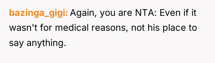 bazinga_gigi Again, you are NTA: Even if it wasn't for...