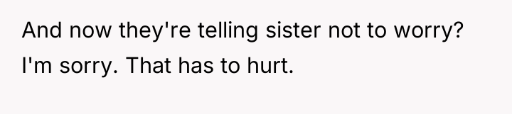 And now they're telling sister not to worry? I'm sorry....