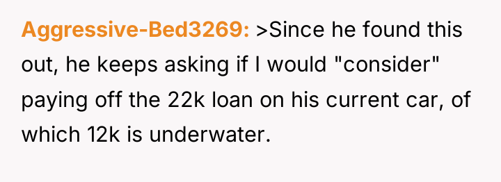 Aggressive-Bed3269 >Since he found this out, he keeps asking if...