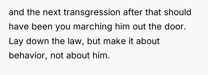 and the next transgression after that should have been you...