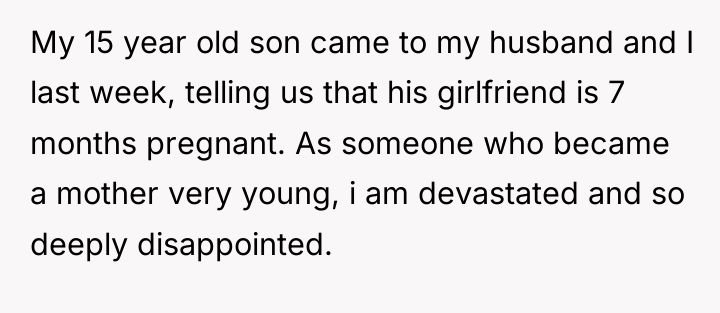 My 15 year old son came to my husband and...