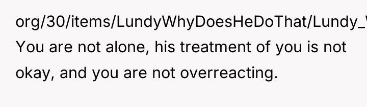 org/30/items/LundyWhyDoesHeDoThat/Lundy_Why-does-he-do-that.pdf You are not alone, his treatment of you is...