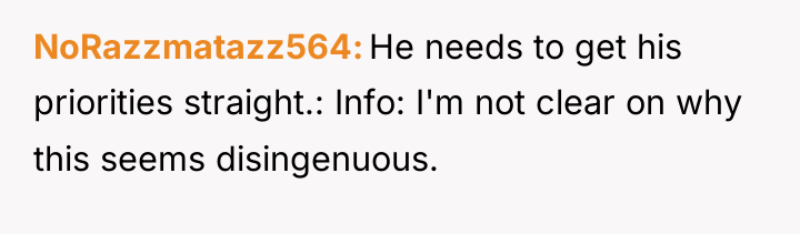 NoRazzmatazz564 He needs to get his priorities straight.: Info: I'm...