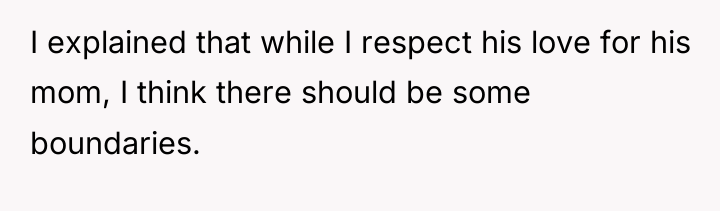 I explained that while I respect his love for his...