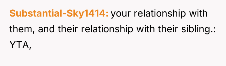Substantial-Sky1414 your relationship with them, and their relationship with their...