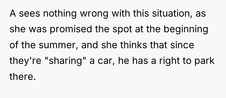 A sees nothing wrong with this situation, as she was...
