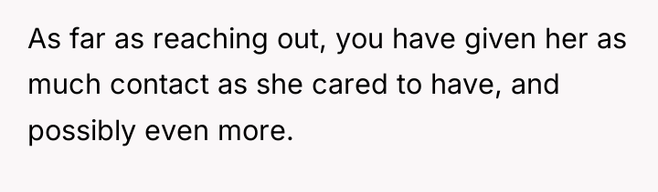 As far as reaching out, you have given her as...