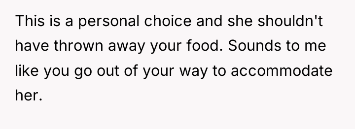 This is a personal choice and she shouldn't have thrown...