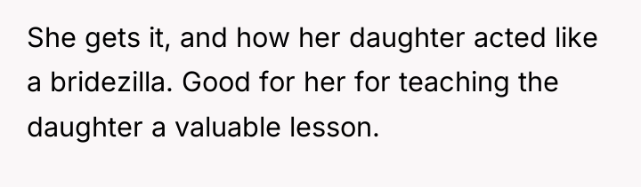 She gets it, and how her daughter acted like a...