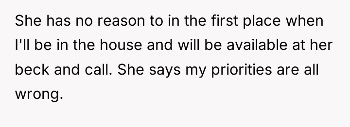 She has no reason to in the first place when...