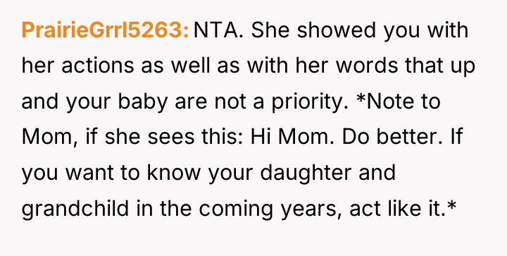 PrairieGrrl5263 NTA. She showed you with her actions as well...
