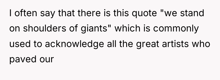 I often say that there is this quote "we stand...