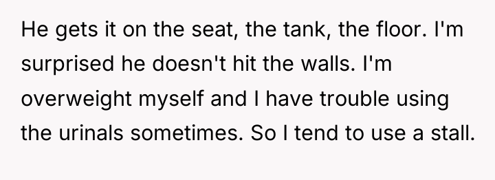 He gets it on the seat, the tank, the floor....