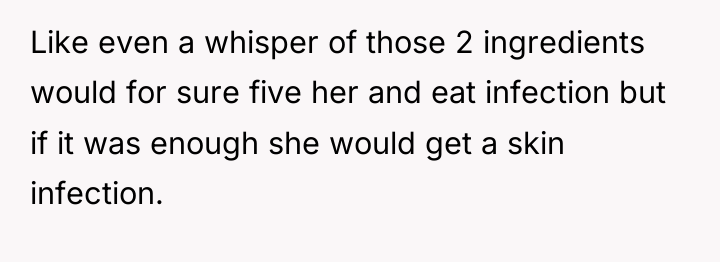 Like even a whisper of those 2 ingredients would for...