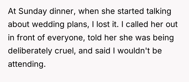 At Sunday dinner, when she started talking about wedding plans,...