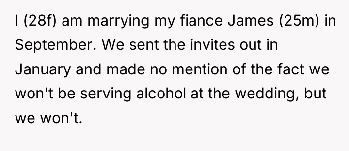 I (28f) am marrying my fiance James (25m) in September....
