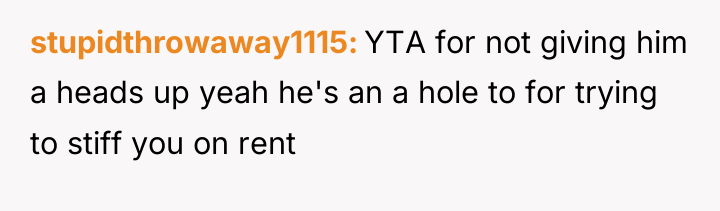 stupidthrowaway1115 YTA for not giving him a heads up yeah...