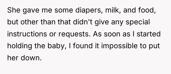 She gave me some diapers, milk, and food, but other...